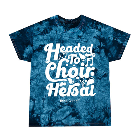 Hood N' Holy Choir Rehearsal Women's Tie-Dye Tee