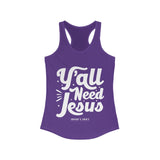 Hood N' Holy Y'all Need Jesus Women's Tank Top