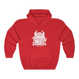 Hood N' Holy Not Today Satan Women's Hooded Sweatshirt