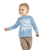 Hood N' Holy Y'all Need Jesus Kidz Long Sleeve T-Shirt