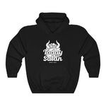 Hood N' Holy Not Today Satan Women's Hooded Sweatshirt