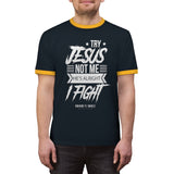 Hood N' Holy Try Jesus Not Me Men's Ringer Tee