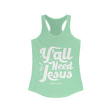 Hood N' Holy Y'all Need Jesus Women's Tank Top