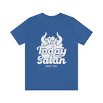 Hood N' Holy Not Today Satan Women's T-Shirt