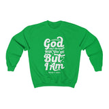 Hood N' Holy God Ain't Through With You Yet Women's Crewneck Sweatshirt