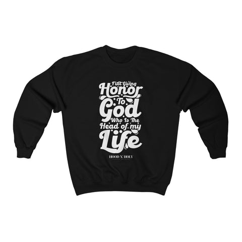 Hood N' Holy First Giving Honor Men's Crewneck Sweatshirt