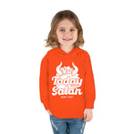 Hood N' Holy Not Today Satan Kidz Pullover Hoodie