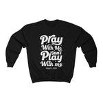 Hood N' Holy Pray With Me Men's Crewneck Sweatshirt