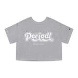 Hood N' Holy Periodt Women's Crop Top