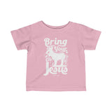 Hood N' Holy BYATJ Infant T-Shirt