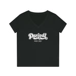 Hood N' Holy Periodt Women's V-Neck T-Shirt
