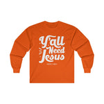 Hood N' Holy Y'all Need Jesus Men's Long Sleeve T-Shirt