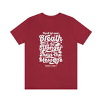 Hood N' Holy Your Breath Men's T-Shirt