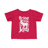 Hood N' Holy BYATJ Infant T-Shirt