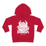 Hood N' Holy Not Today Satan Kidz Pullover Hoodie