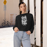 Hood N' Holy God Ain't Through With You Yet Women's Cropped Fleece Pullover