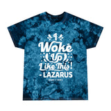 Hood N' Holy I Woke Up Like This Men's Tie-Dye Tee, Crystal