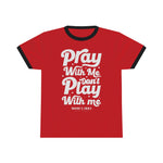 Hood N' Holy Pray With Me Women's Ringer Tee