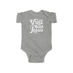 Hood N' Holy Y'all Need Jesus Kidz Infant Bodysuit