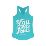 Hood N' Holy Y'all Need Jesus Women's Tank Top