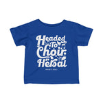 Hood N' Holy Choir Rehearsal Kidz Infant Jersey Tee