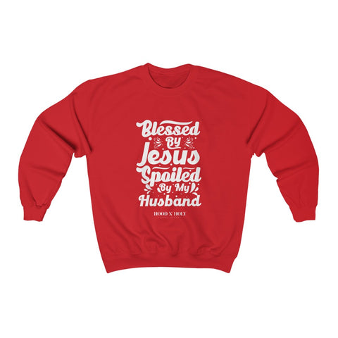 Hood N' Holy Spoiled By My Husband Women's Crewneck Sweatshirt