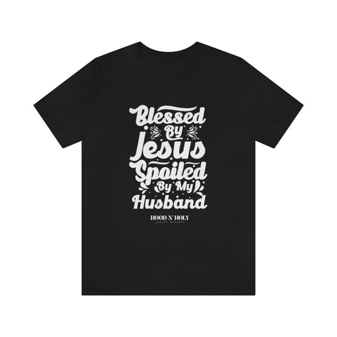 Hood N' Holy Spoiled By My Husband Women's T-Shirt