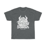 Hood N' Holy Not Today Satan Men's T-Shirt
