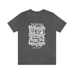Hood N' Holy Your Breath Men's T-Shirt