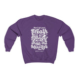 Hood N' Holy Your Breath Women's Crewneck Sweatshirt