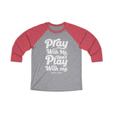 Hood N' Holy Pray With Me Women's Raglan Tee