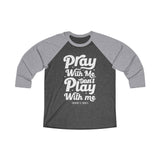 Hood N' Holy Pray With Me Women's Raglan Tee