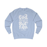 Hood N' Holy God Ain't Through With You Yet Men's Sweatshirt