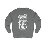 Hood N' Holy God Ain't Through With You Yet Men's Sweatshirt