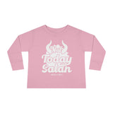 Hood N' Holy Not Today Satan Kidz Long Sleeve T-Shirt