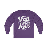 Hood N' Holy Y'all Need Jesus Men's Long Sleeve T-Shirt