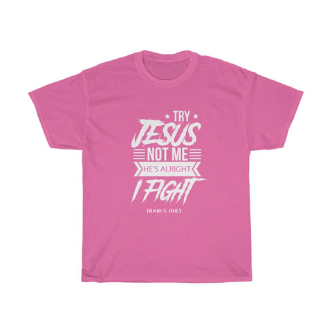 Hood N' Holy Try Jesus Not Me Women's T-Shirt