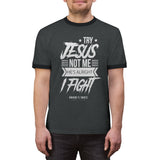 Hood N' Holy Try Jesus Not Me Men's Ringer Tee