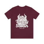 Hood N' Holy Not Today Satan Women's T-Shirt