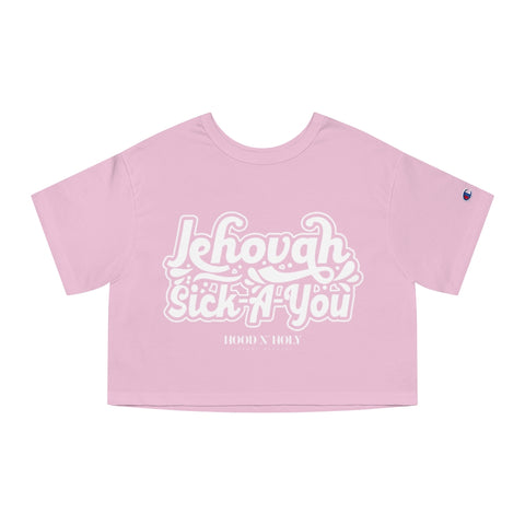 Hood N' Holy Jehovah Sick-A-You Women's Crop Top