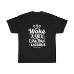 Hood N' Holy I Woke Up Like This Men's T-Shirt