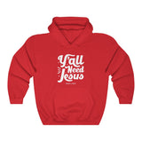 Hood N' Holy Y'all Need Jesus Men's Hooded Sweatshirt