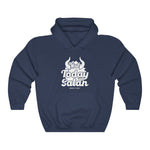 Hood N' Holy Not Today Satan Women's Hooded Sweatshirt