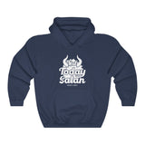 Hood N' Holy Not Today Satan Women's Hooded Sweatshirt