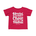 Hood N' Holy Choir Rehearsal Kidz Infant Jersey Tee