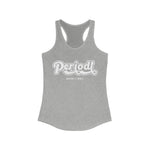 Hood N' Holy Periodt Women's Tank Top