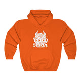 Hood N' Holy Not Today Satan Women's Hooded Sweatshirt